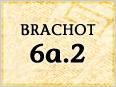Weekly Talmud Study: Brachot 6a.2
