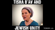 Tisha B'Av and Jewish Unity