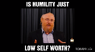 Is Humility Just Low Self Worth?