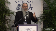 
	This lecture was delivered at the 14th annual National Jewish Retreat. For more information and to register for the next retreat, visit: Jretreat.com.