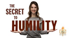 
	What everyone gets wrong about being humble.

	Click here&nbsp;to discover the secret to&nbsp;happiness, success, tranquility, self-esteem and more...