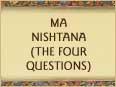 Ma Nishtana (The Four Questions)