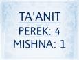 Mishanayot Taanis Perek: 4 Mishna 1